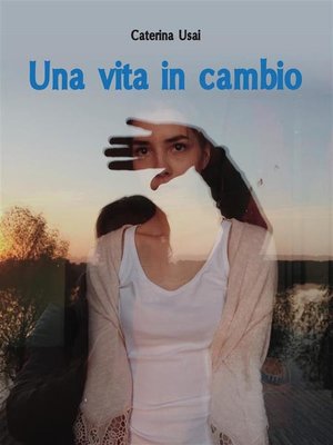 cover image of Una vita in cambio